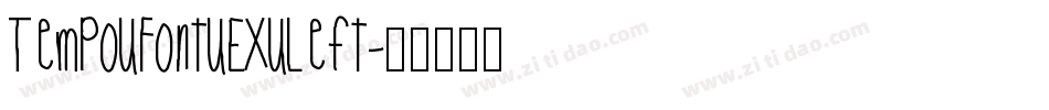 Tempo Font Ex Left字体转换